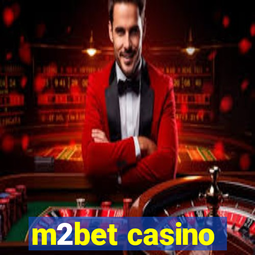 m2bet casino
